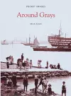 Around Grays: Pocket Images cover