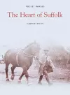 The Heart of Suffolk: Pocket Images cover