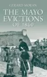 The Mayo Evictions of 1860 cover