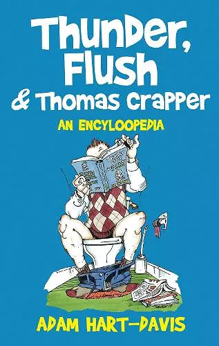 Thunder, Flush and Thomas Crapper cover
