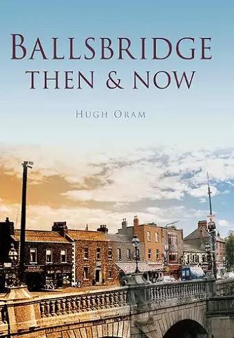 Ballsbridge Then & Now cover