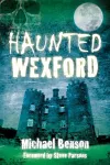 Haunted Wexford cover