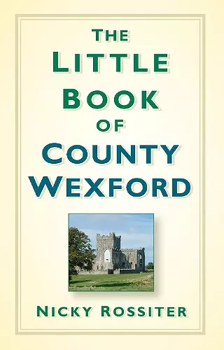 The Little Book of County Wexford cover