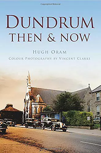 Dundrum Then & Now cover