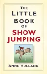 The Little Book of Show Jumping cover