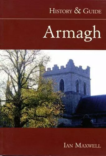 Armagh: History and Guide cover