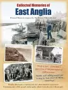 Collected Memories of East Anglia cover