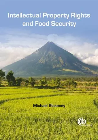 Intellectual Property Rights and Food Security cover