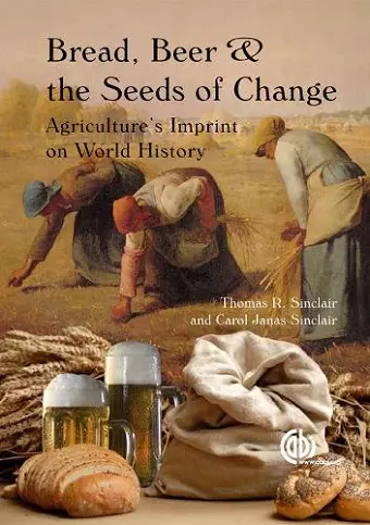 Bread, Beer and the Seeds of Change cover