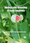 Biology and Breeding of Food Legumes cover