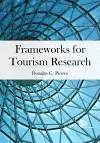 Frameworks for Tourism Research cover