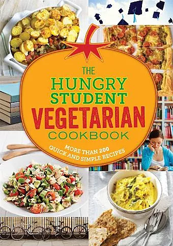 The Hungry Student Vegetarian Cookbook cover