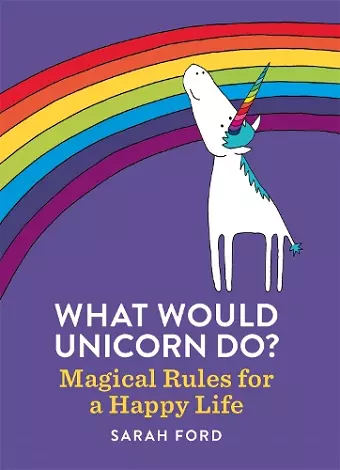 What Would Unicorn Do? cover
