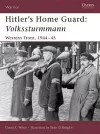Hitler's Home Guard: Volkssturmmann cover