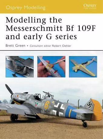Modelling the Messerschmitt Bf 109F and early G series cover