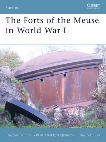 The Forts of the Meuse in World War I cover