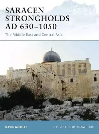 Saracen Strongholds AD 630-1000 cover