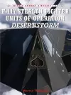 F-117 Stealth Fighter Units of Operation Desert Storm cover