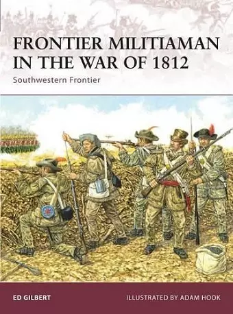 Frontier Militiaman in the War of 1812 cover