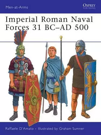 Imperial Roman Naval Forces 31 BC–AD 500 cover