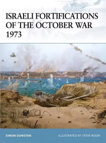 Israeli Fortifications of the October War 1973 cover