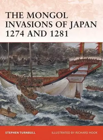 The Mongol Invasions of Japan 1274 and 1281 cover