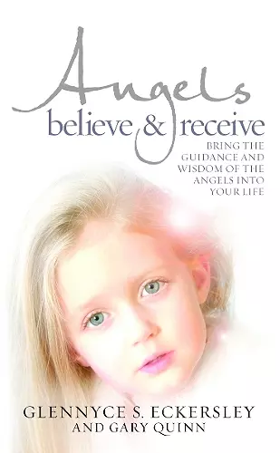 Angels Believe and Receive cover