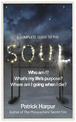 A Complete Guide to the Soul cover
