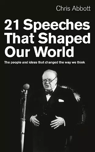 21 Speeches That Shaped Our World cover