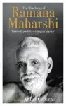 The Teachings of Ramana Maharshi (The Classic Collection) cover