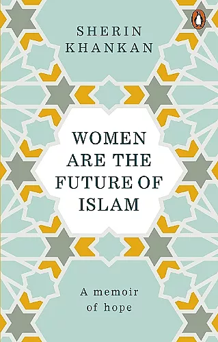 Women are the Future of Islam cover