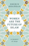 Women are the Future of Islam cover