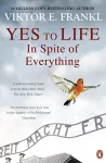 Yes To Life In Spite of Everything cover