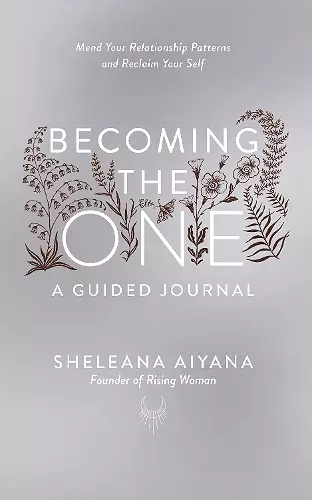 Becoming the One: A Guided Journal cover