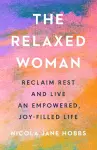 The Relaxed Woman cover