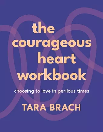 The Courageous Heart Workbook cover