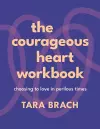 The Courageous Heart Workbook cover