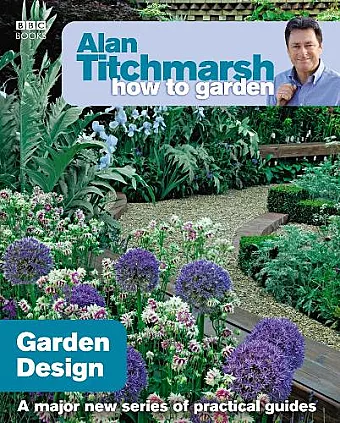 Alan Titchmarsh How to Garden: Garden Design cover
