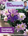 Alan Titchmarsh How to Garden: Container Gardening cover
