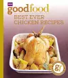 Good Food: Best Ever Chicken Recipes cover