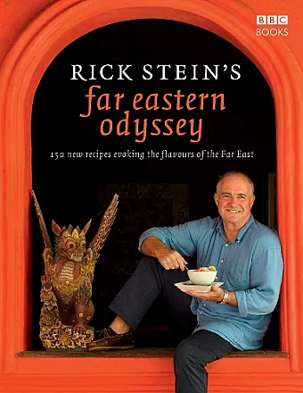 Rick Stein's Far Eastern Odyssey cover