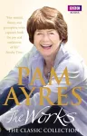 Pam Ayres - The Works: The Classic Collection cover