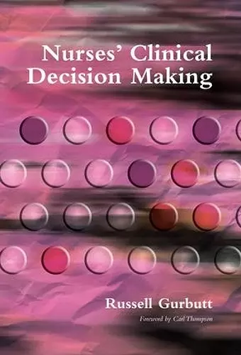 Nurses' Clinical Decision Making cover