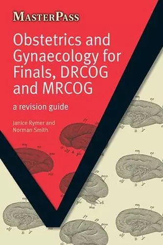 Obstetrics and Gynaecology for Finals, DRCOG and MRCOG cover