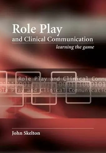 Role Play and Clinical Communication cover