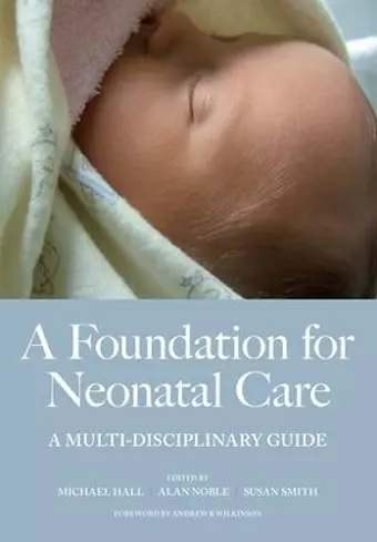 A Foundation for Neonatal Care cover