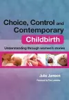 Choice, Control and Contemporary Childbirth cover