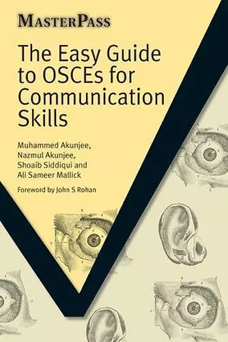 The Easy Guide to OSCEs for Communication Skills cover