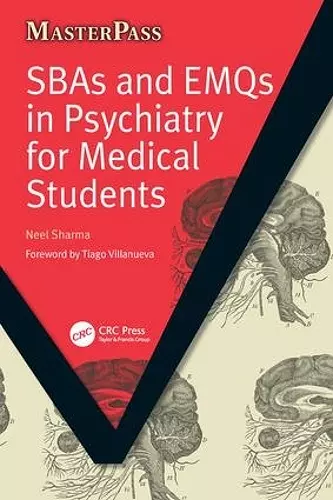 SBAs and EMQs in Psychiatry for Medical Students cover