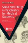 SBAs and EMQs in Psychiatry for Medical Students cover